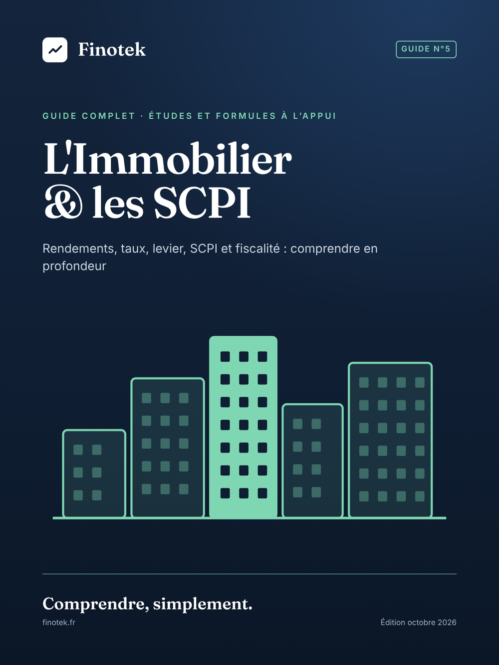 Couverture du guide Finotek n°5 : L’Immobilier et les SCPI